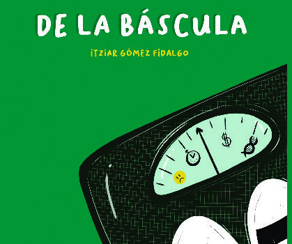 Reseña de «La cultura de la báscula» de Itziar Gómez Fidalgo